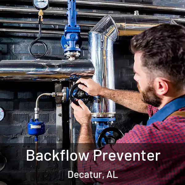  Backflow Preventer Decatur, AL