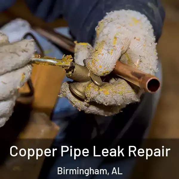 Copper Pipe Leak Repair Birmingham, AL