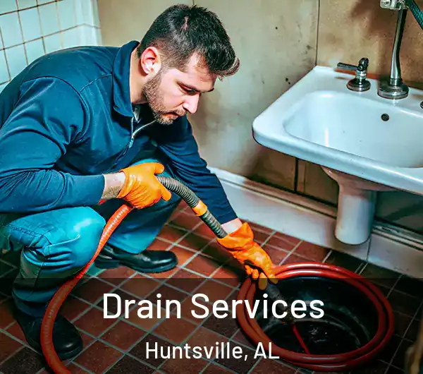  Drain Services Huntsville, AL