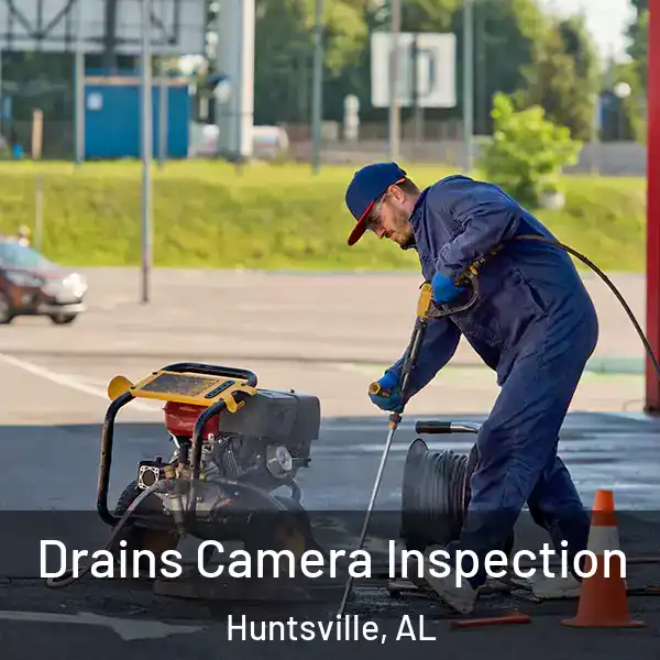  Drains Camera Inspection Huntsville, AL