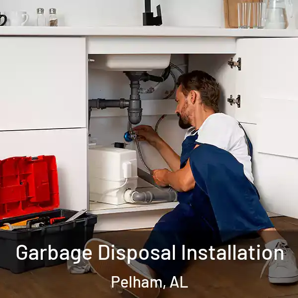  Garbage Disposal Installation Pelham, AL