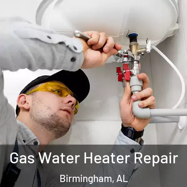  Gas Water Heater Repair Birmingham, AL