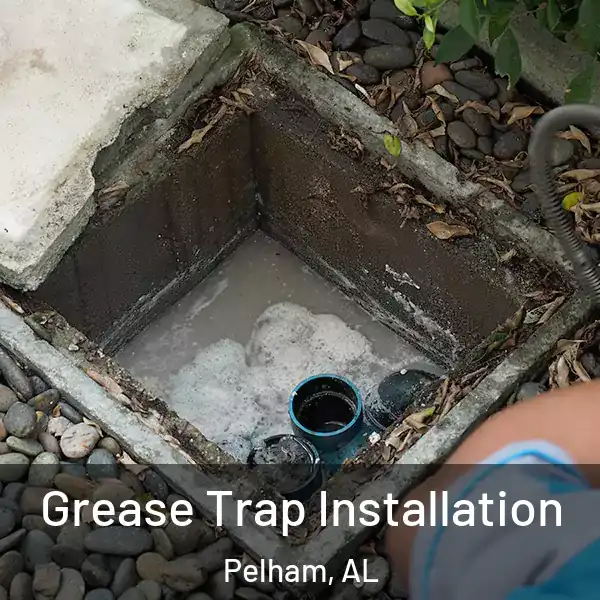  Grease Trap Installation Pelham, AL
