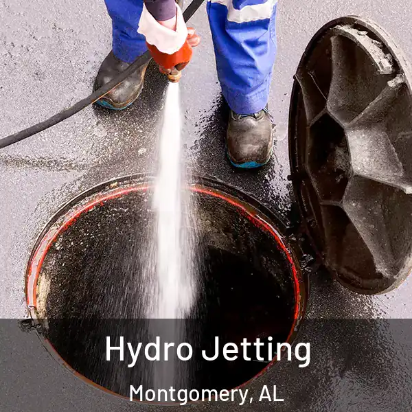  Hydro Jetting Montgomery, AL