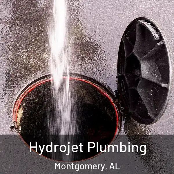  Hydrojet Plumbing Montgomery, AL
