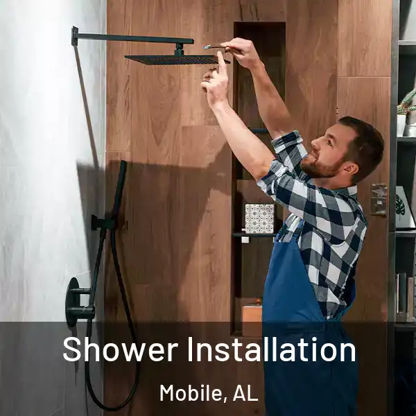  Shower Installation Mobile, AL