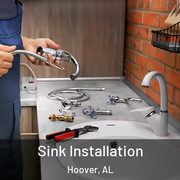  Sink Installation Hoover, AL