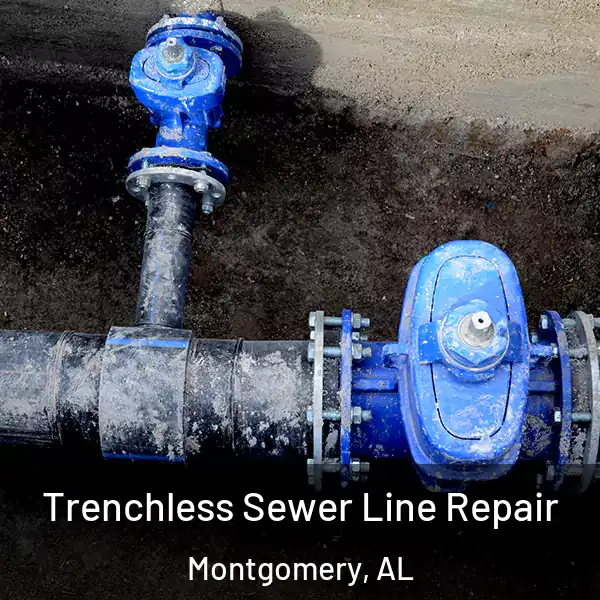  Trenchless Sewer Line Repair Montgomery, AL