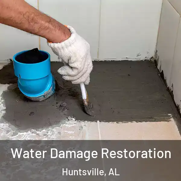  Water Damage Restoration Huntsville, AL
