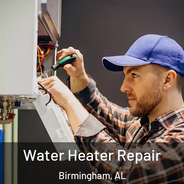  Water Heater Repair Birmingham, AL
