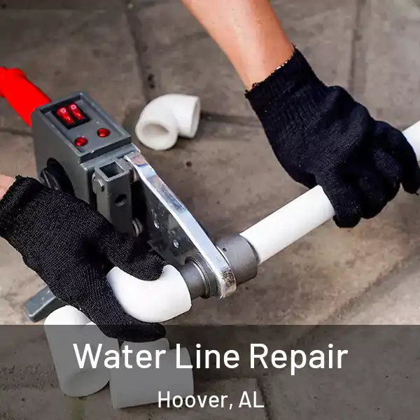  Water Line Repair Hoover, AL